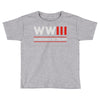 world war 3 Toddler T-shirt