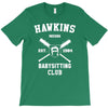 hawkins babysitting club indiana mike dustin eleven demogorgon strange T-Shirt