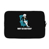why so british Laptop sleeve