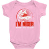 i'm nicer! Baby Bodysuit