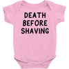 death before shaving Baby Bodysuit