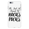 It's Just A Bunch Of Hocus Pocus iPhone 6 Plus/6s Plus Case