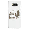 go climb a cactus Samsung Galaxy S8