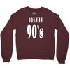 born in 90s Crewneck Sweatshirt