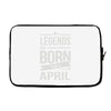 legends are born in april Laptop sleeve