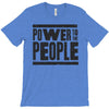 power to the people T-Shirt