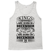 Real Kings Are Born On December 31 Tank Top