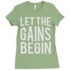 let the gains begin Ladies Fitted T-Shirt