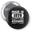 made in 1978 40 years of being awesome Pin-back button