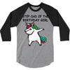 step dad of the birthday girll 3/4 Sleeve Shirt