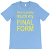 final form T-Shirt