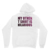 my other t shirt is hilarious Hoodie