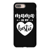 Mama is My Bestie iPhone 8 Plus