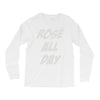 rose' all day Long Sleeve Shirts