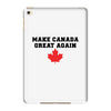 Make Canada Great Again iPad Mini 4