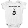 take me to your litre Baby Bodysuit