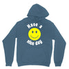 have a nice day Hoodie