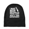 i make beer disappear! Baby Beanies