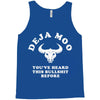 deja moo you've heard this bullshit before Tank Top