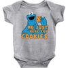 Me Just Here Fore The Cookies Baby Bodysuit