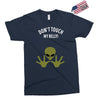 Alien Says Don't Touch My Belly Exclusive T-shirt