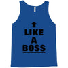 like a boss Tank Top