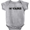 i don't care Baby Bodysuit