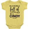 in a world full of grinches be a cindy lou who Baby Bodysuit