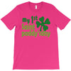 my 1st saint paddyday T-Shirt