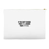 CHANGE YOUR ATTITUDE Accessory Pouches