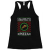 All I Want For Christmas Is Pizza Ugly Christmas For Dark Racerback Tank
