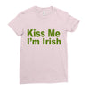 kiss me i'm irish Ladies Fitted T-Shirt