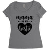 Mama is My Bestie Women's Triblend Scoop T-shirt