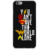 you can't save the world alone iPhone 6/6s Case