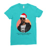 i was the nizzle before chrismizzle and all through the hizzle Ladies Fitted T-Shirt