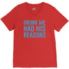 drunk me had her reasons V-Neck Tee