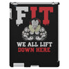 we all lift down here iPad 3 and 4 Case