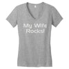 my wife rocks Women's V-Neck T-Shirt
