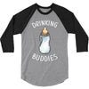 Drinking Buddies 3/4 Sleeve Shirt