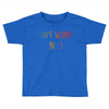 Dont Worry Be Happy Toddler T-shirt