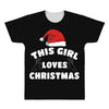 this girl loves christmas All Over Men's T-shirt
