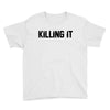 killing it bullet Youth Tee