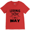 Legends Are Born In May V-Neck Tee