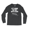 lets bomb the shit outta them Long Sleeve Shirts