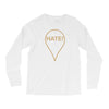 Hate Long Sleeve Shirts