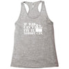 if dad can't fix it nobody can Racerback Tank
