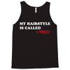 my hairstyle is called Tank Top