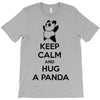 keep calm and hug a panda T-Shirt