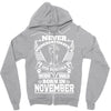 Never Underestimate Dog Rescuer Who Was Born November Zipper Hoodie