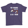 ya done messed up. Youth Tee
